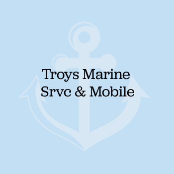 Troys Marine Srvc & Mobile